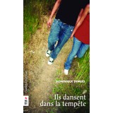 Ils dansent dans la tempête