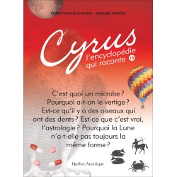 Cyrus, L’encyclopédie qui raconte - Tome 10