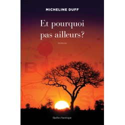 Et pourquoi pas ailleurs?