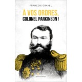 À vos ordres, colonel Parkinson!
