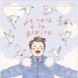 Je vais à la gloire