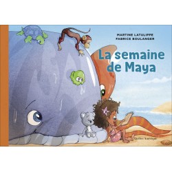 La semaine de Maya