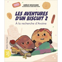 Les Aventures d’un biscuit 2 - À la recherche d’Avoine