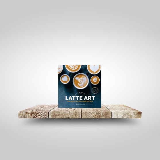 Le Guide du latte art