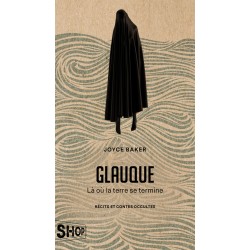 Glauque: Là où la terre se termine