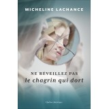 Ne réveillez pas le chagrin qui dort