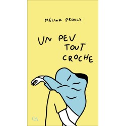 Un peu tout croche