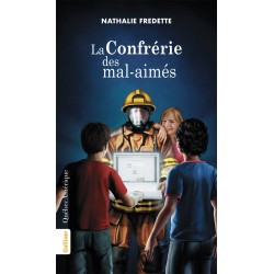 La Confrérie des mal-aimés