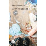 Mon fol amour