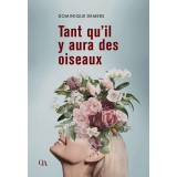 Tant qu'il y aura des oiseaux
