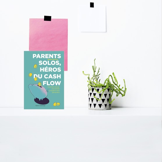 Parents solos, héros du cash flow