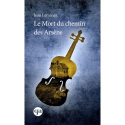 Une enquête du détective Surprenant T.2 : Le Mort du chemin des Arsène