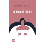 La bouche pleine