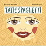Tatie Spaghetti