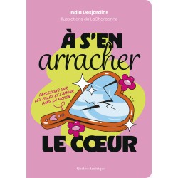 À s’en arracher le cœur