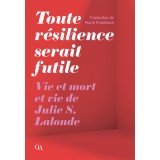 Toute résilience serait futile