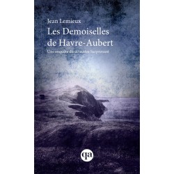 Une enquête du détective Surprenant T.6 : Les Demoiselles de Havre-Aubert