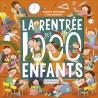 La rentrée des 1000 enfants