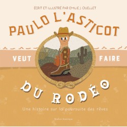 Paulo l’asticot veut faire du rodéo